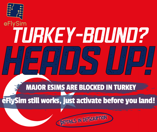 📢 Important Update: Turkey (Türkiye) Blocks Major eSIM Providers — What You Need to Know